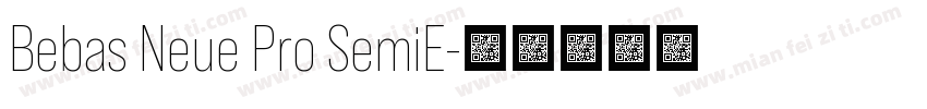 Bebas Neue Pro SemiE字体转换
